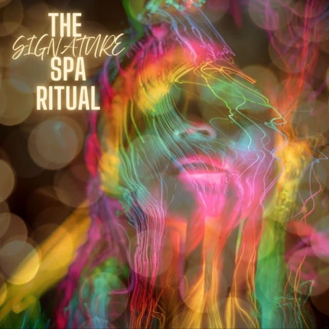 The Signature Spa Ritual
