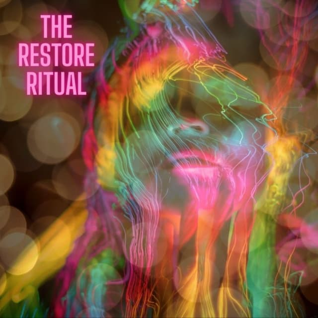 The Restore Ritual 